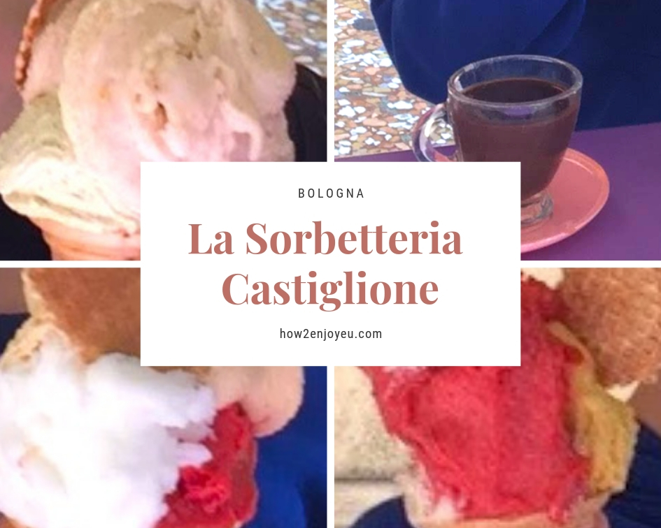 Read more about the article ボローニャで世界一のソルベ、ソルベッテリア・カスティリオーネ【Sorbetteria Castiglione】