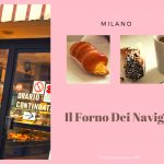 Il Forno Dei Navigli、ナヴィリオ地区の地元民に愛されるパン屋さん