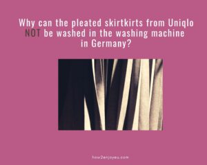 Read more about the article ユニクロ「おうちで洗えるプリーツスカート」がドイツのユニクロではおうちで洗えなくなっている