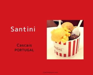 Read more about the article ポルトガルで一番美味しいアイスクリーム屋さん【Santini】  、カスカイスの本店
